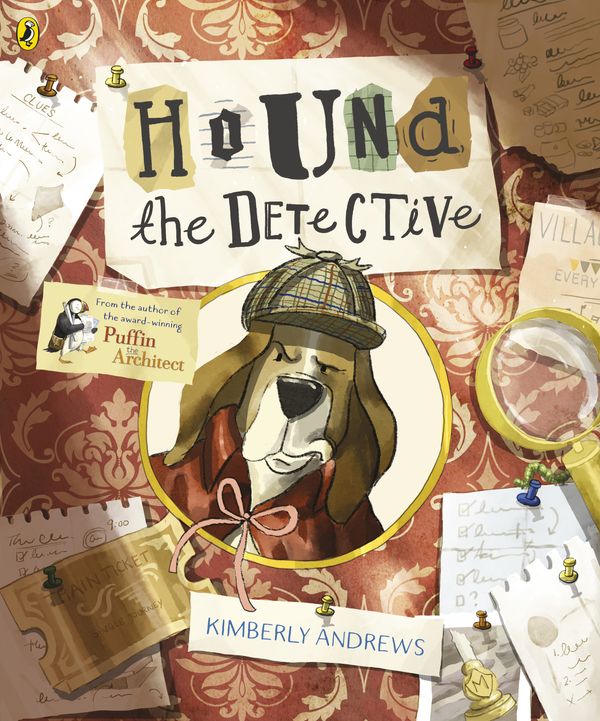 Cover Art for 9780143774655, Hound the Detective by Kimberly Andrews