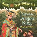 Cover Art for 9780679990512, Day of the Dragon King by Mary Pope Osborne