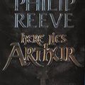 Cover Art for 9781407103587, Here Lies Arthur by Philip Reeve