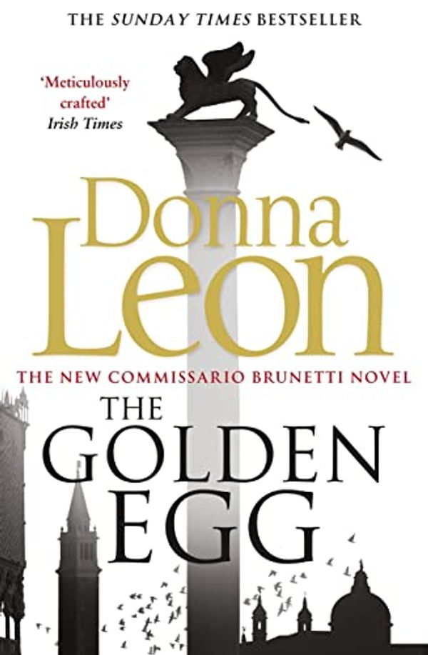 Cover Art for B00BFTT0AQ, The Golden Egg by Donna Leon