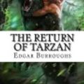 Cover Art for 9781537785448, The Return of Tarzan by Edgar Rice Burroughs