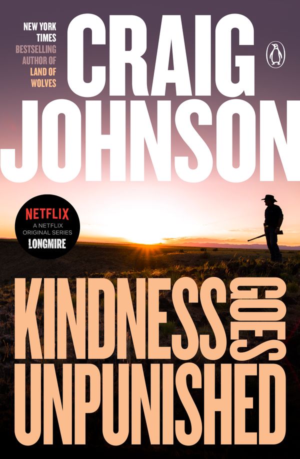 Cover Art for 9780143113133, Kindness Goes Unpunished by Craig Johnson