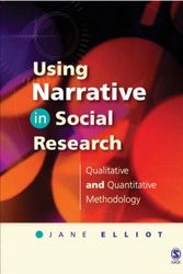 Cover Art for 9781412900416, Using Narrative in Social Research: Qualitative and Quantitative Approaches by Jane Elliott