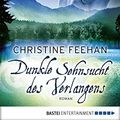 Cover Art for B07MZDGM82, Dunkle Sehnsucht des Verlangens: Roman by Christine Feehan