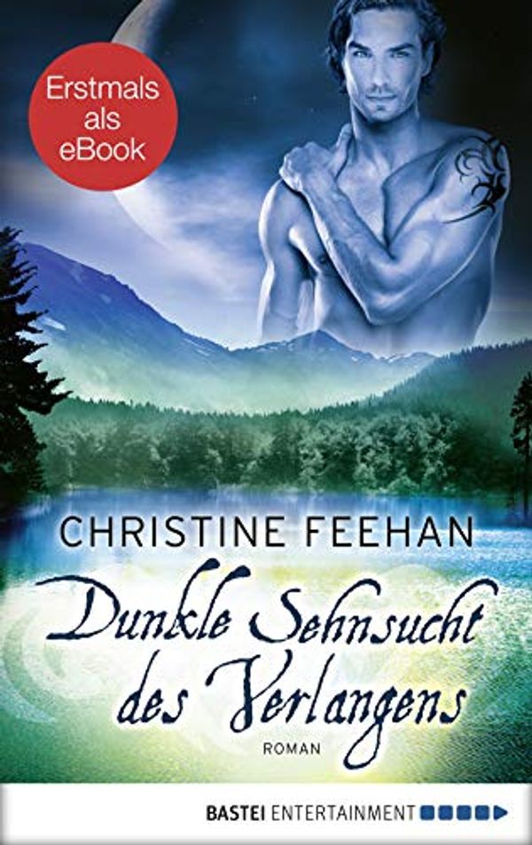 Cover Art for B07MZDGM82, Dunkle Sehnsucht des Verlangens: Roman by Christine Feehan