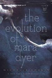 Cover Art for 9781442421790, The Evolution of Mara Dyer by Michelle Hodkin