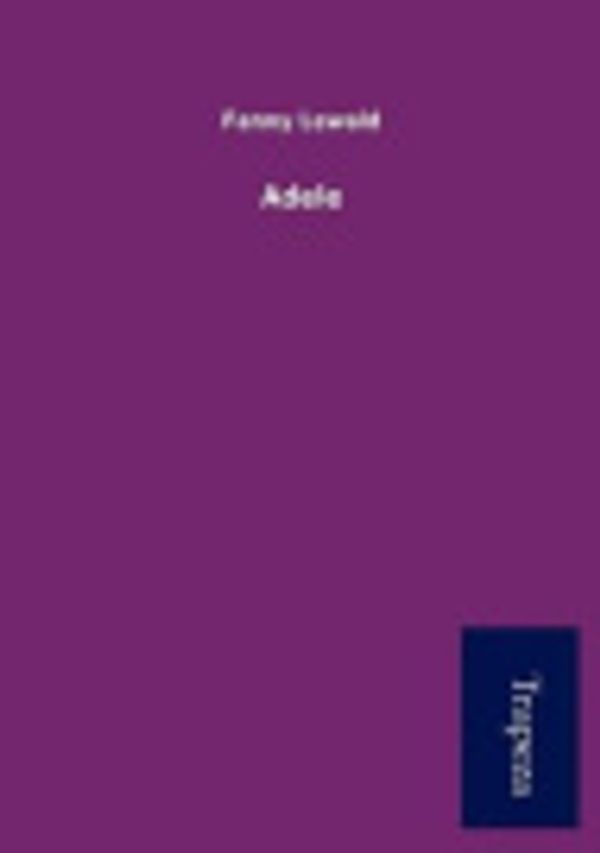 Cover Art for 9783864540028, Adele by Fanny Lewald