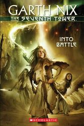 Cover Art for 9780439176866, Into Battle by Garth Nix
