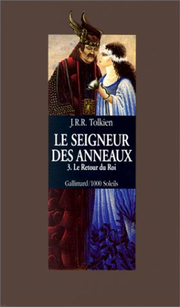 Cover Art for 9780828816489, Le Seigneur des Anneaux, Volume 3: Le Retour du Roi (The Lord of the Rings, Volume 3: The Return of the King, French Edition) by J.r.r. Tolkien