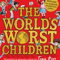 Cover Art for 9780008197032, The World's Worst Children by David Walliams