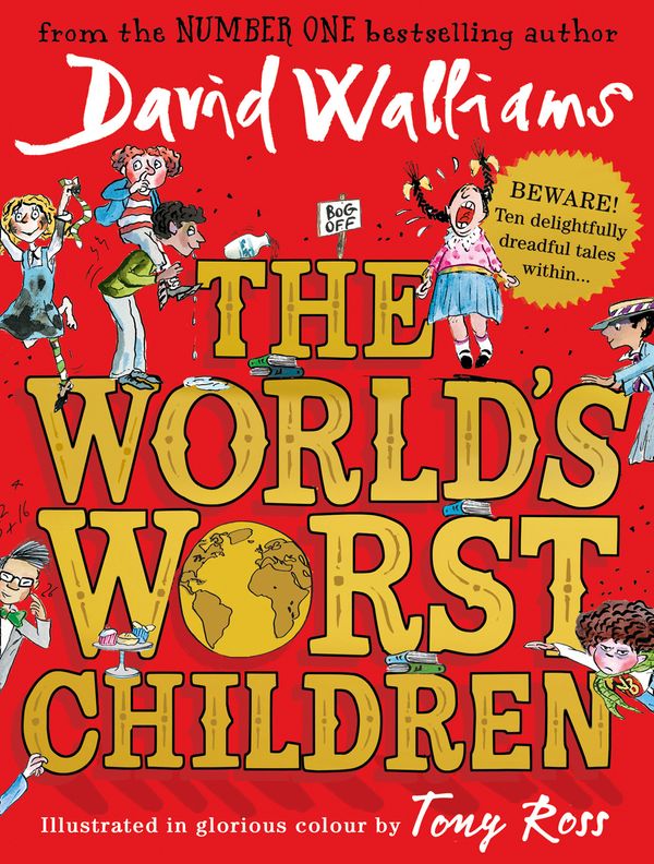 Cover Art for 9780008197032, The World's Worst Children by David Walliams