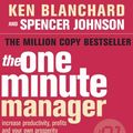 Cover Art for 9780007202669, The One Minute Manager by Ken Blanchard, Spencer Johnson