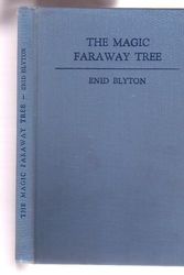 Cover Art for B00EUTYFZS, The Magic Faraway Tree by Enid Blyton