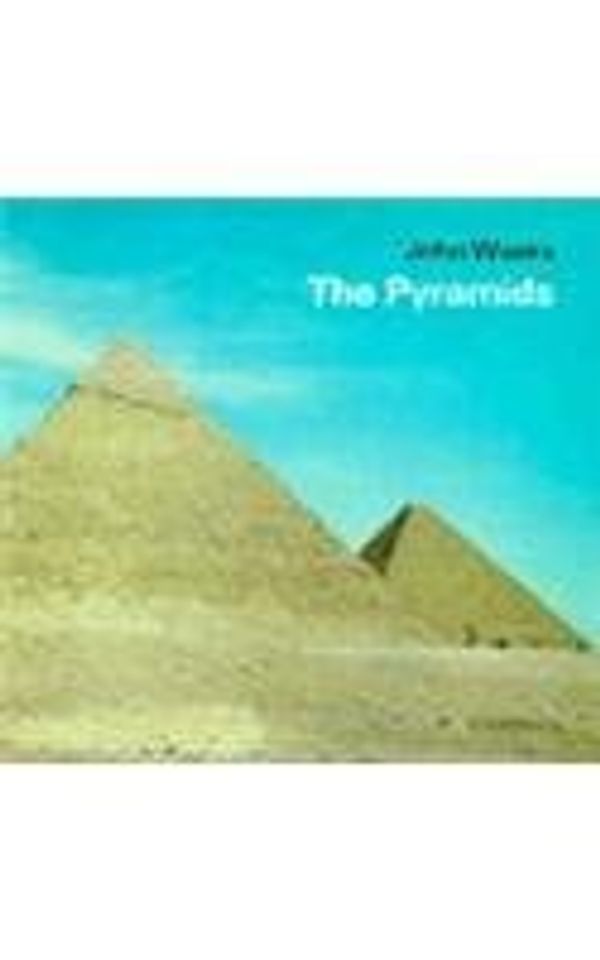 Cover Art for 9780521072403, The Pyramids (Cambridge Introduction to World History) by John Weeks