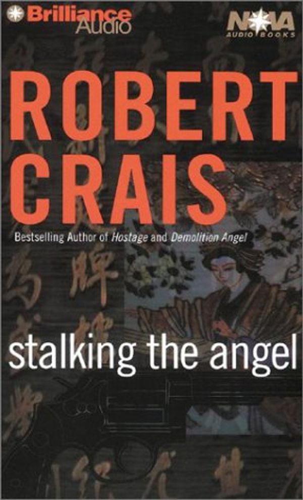 Cover Art for 9781587886454, Title: Stalking the Angel Elvis ColeJoe Pike Series by Robert Crais