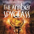 Cover Art for 9780375890031, The Amber Spyglass the Amber Spyglass the Amber Spyglass by Philip Pullman