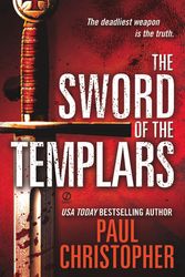 Cover Art for 9780451227409, The Sword of the Templars by Paul Christopher