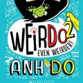 Cover Art for 9781743622711, WeirDo 2: Even Weirder! by Anh Do