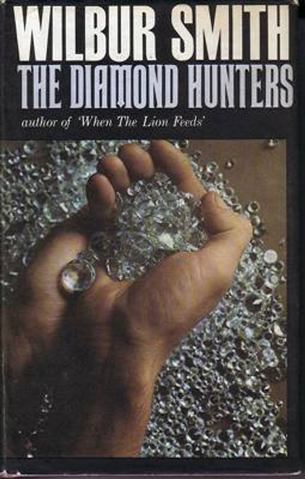 Cover Art for 9780434714056, The Diamond Hunters by 