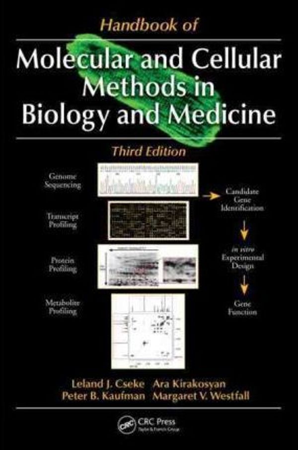 Cover Art for 9781420069389, Handbook of Molecular and Cellular Methods in Biology and Medicine by Leland J. Cseke