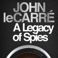 Cover Art for 9780241308547, A Legacy of Spies by John le Carré
