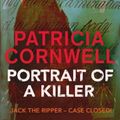 Cover Art for 9780751533590, Portrait of a Killer by Patricia Cornwell