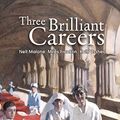 Cover Art for B00SA866WK, Three Brilliant Careers: Nell Malone, Miles Franklin, Kath Ussher by Ross Davies