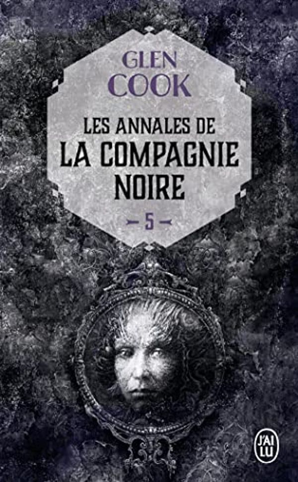 Cover Art for 9782290348789, ANNALES DE LA COMPAGNIE NOIRE T05 (LES) : RÊVES D'ACIER by GLEN COOK