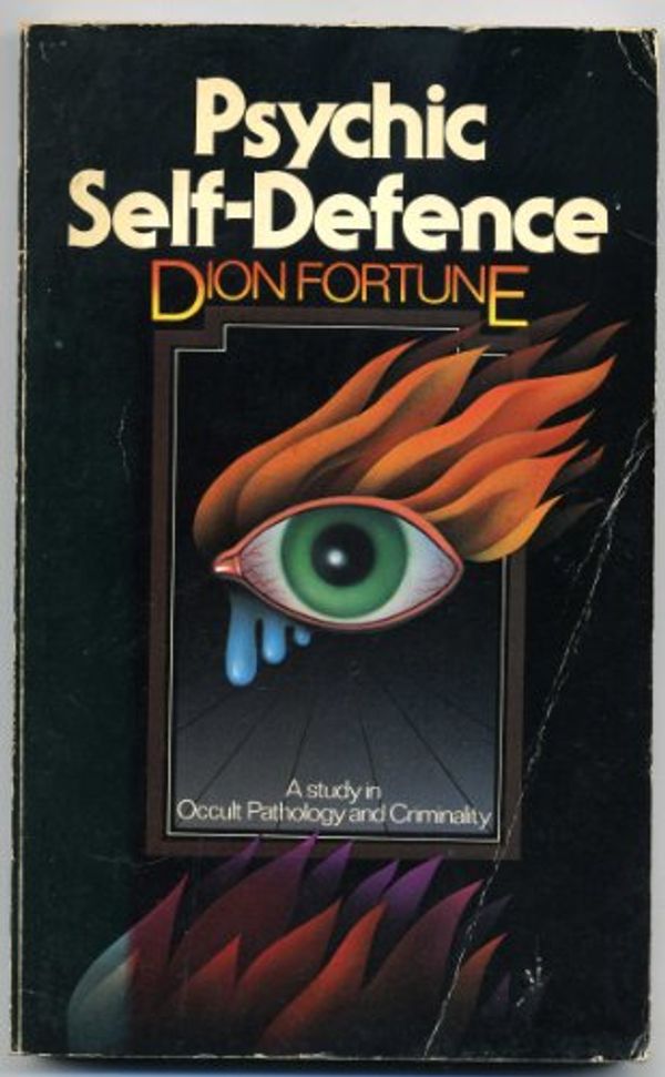 Cover Art for 9780850301519, The Psychic Self Defence by Dion Fortune