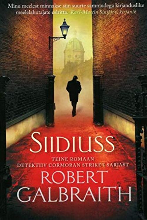 Cover Art for 9789985334003, SIIDIUSS by Galbraith Robert, VÃ¤rnik TÃµnis