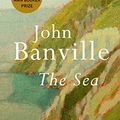 Cover Art for 9781846322945, The Sea (Vintage International) by John Banville