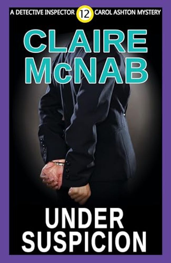 Cover Art for B07PP8Z6TF, Under Suspicion by Claire McNab