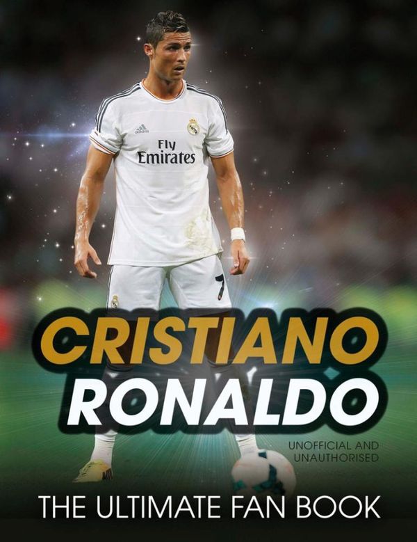 Cover Art for 9781780975948, Cristiano Ronaldo by Iain Spragg