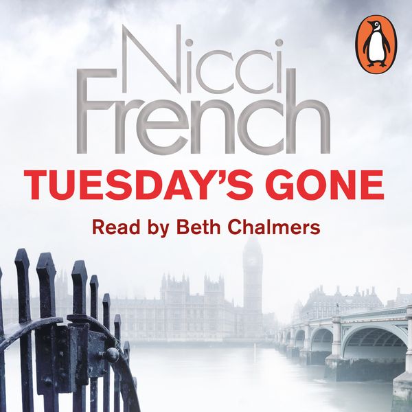 Cover Art for 9780141973692, Tuesday's Gone by Nicci French