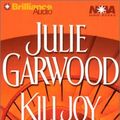 Cover Art for 9781590862445, Killjoy by Julie Garwood