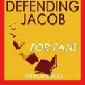 Cover Art for 9781537733340, Trivia: Defending Jacob: A Novel By William Landay (Trivia-On-Books) by Trivion Books