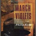 Cover Art for 9780670824311, March Violets by Philip Kerr