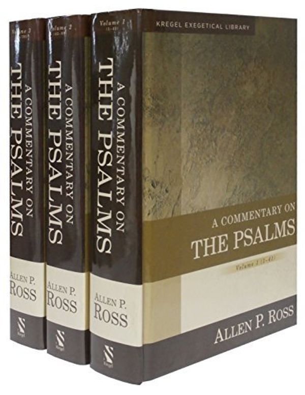 Cover Art for 0781349594343, A Commentary on the Psalms: 3 Volume Set (Kregel Exegetical Library) by Allen P Ross Ph.D.(2016-04-27) by Allen P. Ross, Ph.D.