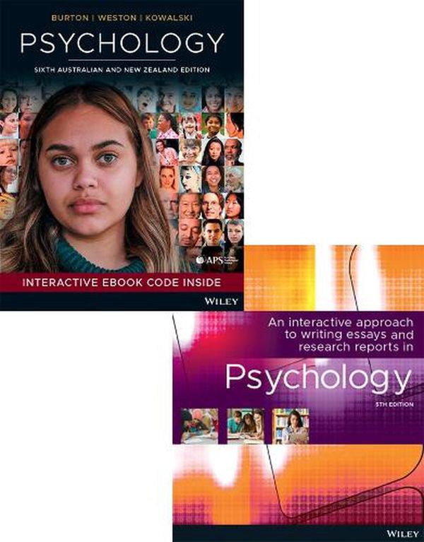 Cover Art for 9781394176625, Psychology, 6e ANZ & An Interactive Approach to Writing Essays and Research Reports in Psychology 5e Print Pack by Burton, Lorelle J.