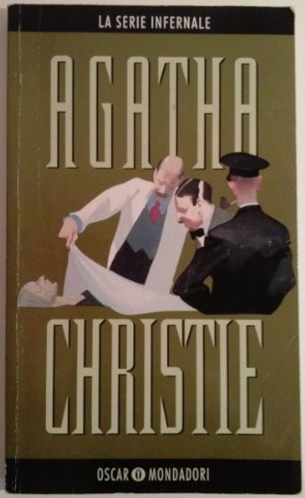 Cover Art for 9788804397304, La serie infernale by Agatha Christie