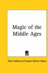 Cover Art for 9780766180147, Magic of the Middle Ages by ViktorF Rydberg