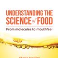 Cover Art for 9781760639075, Understanding the Science of Food by Emma Stirling, Sharon Croxford
