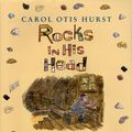 Cover Art for 9780060294038, Rocks in His Head by Carol Otis Hurst