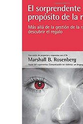 Cover Art for 9788415053453, El sorprendente propósito de la rabia by Marshall B. Rosenberg ; Helen Adamson (ed.lit.)