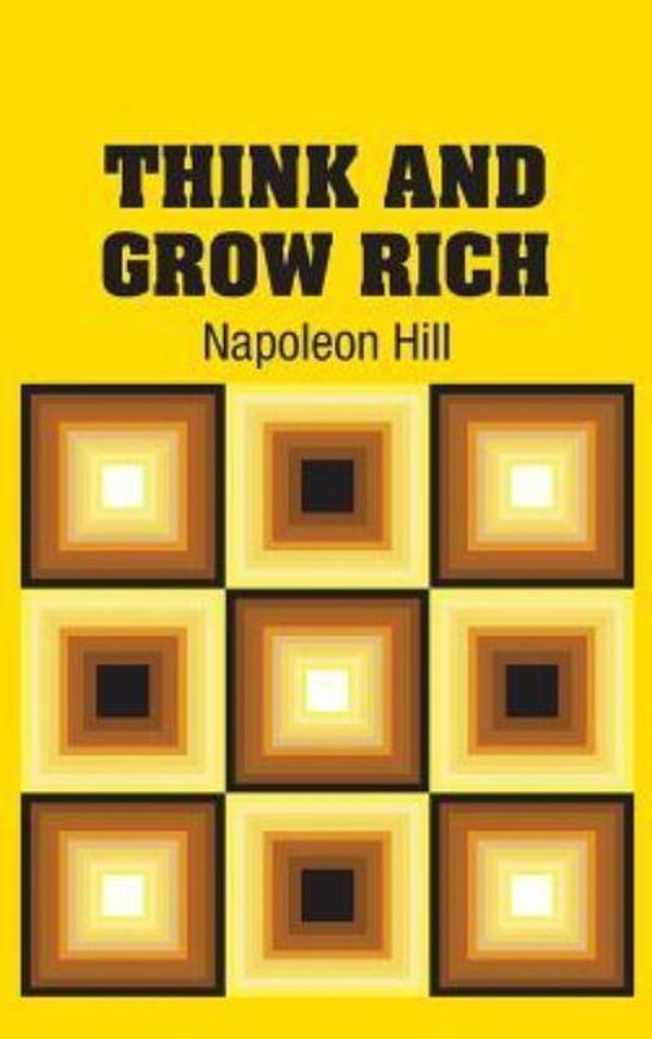 Cover Art for 9781731799982, Think and Grow Rich by Napoleon Hill