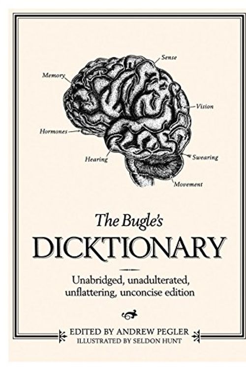 Cover Art for 9781740661942, The Bugle's Dicktionary by Andrew Pegler