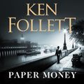 Cover Art for 9781509865208, Paper Money by Adam Smith
