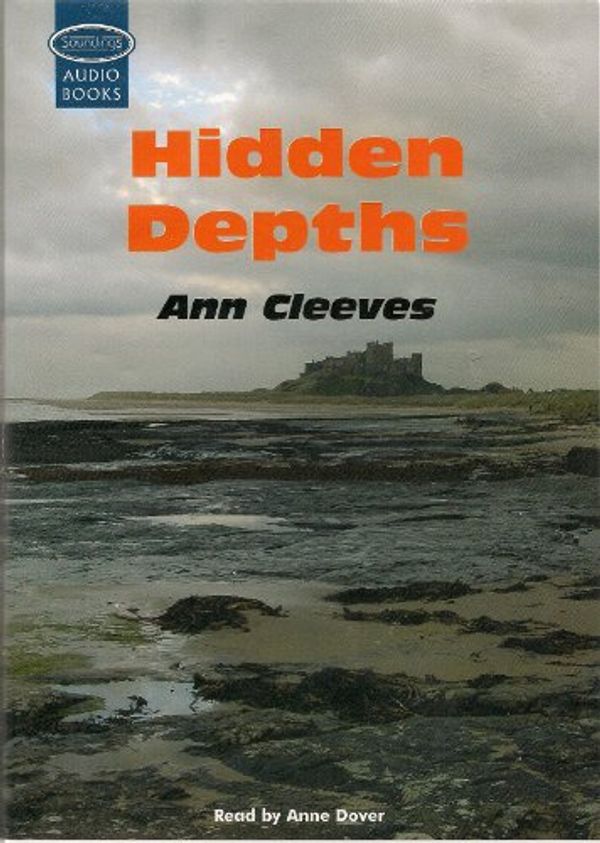 Cover Art for 9781845597719, Hidden Depths by Ann Cleeves