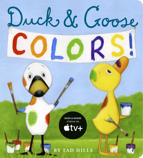 Cover Art for 9780553508079, Duck & Goose Colors by Tad Hills