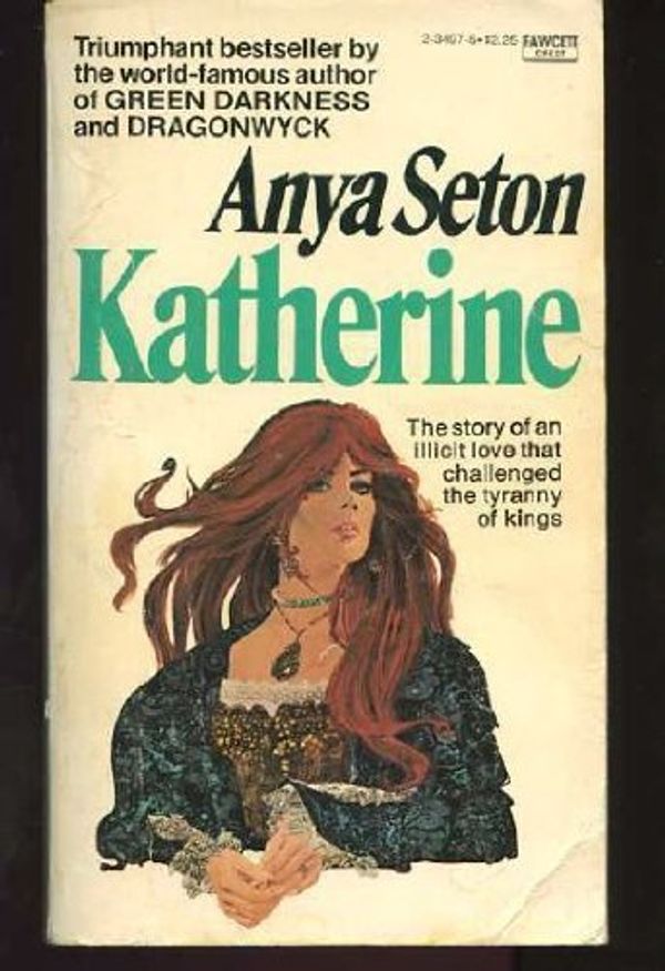 Cover Art for 9780449234976, Katherine by Anya Seton